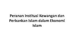 Seperti halnya untuk menabung, meminjam. Pdf Peranan Institusi Kewangan Dan Perbankan Islam Dalam Ekonomi Islam Sofea Saat Academia Edu
