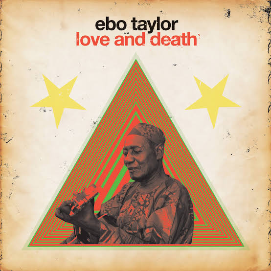 Love & Death | Ebo Taylor