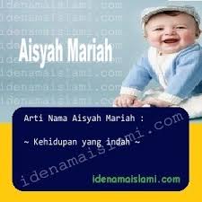 Arti nama aisyah ♀ mungkin memiliki makna spesial menurut al quran atau bahasa arab. Ini Arti Nama Aisyah Mariah Dalam Islam Idenamaislami Com