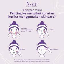 Rutin penjagaan kulit saya waktu malam. Penting Ke Mengikut Turutan Noir Health Beauty Hq Facebook