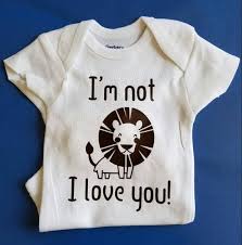 Im Not Lion I Love You Jungle Baby Clothes Funny Baby Gender Neutral Baby Clothes Baby Shower Gift Lion Baby Clothes Pregnancy Gift