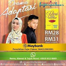 306k reads 2.2k votes 10 part story. Adaptasi Novel Isteri Untuk Diiktiraf