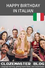 How To Say Happy Birthday In Italian