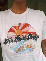 No Bad Days Tee Vintage Shirt Design Shirt Design Inspiration Tumblr T Shirt