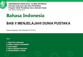 Maybe you would like to learn more about one of these? Pdf Bab Ii Menjelajahi Dunia Pustaka Bahasa Indonesia Nurul L Karimah Academia Edu