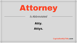 Learn useful list of 700+ common verbs in english with example sentences and esl printable worksheets. What Is The Abbreviation Of Attorney Capitalize My Title