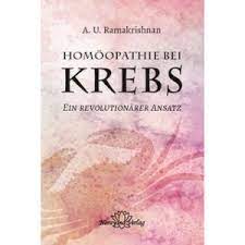 Homoopathie Bei Krebs Von Dr A U Ramakrishan Globuli Online Kaufen Remedia Homoopathie
