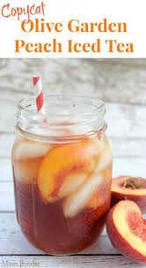 Olive Garden Peach Iced Tea Tea Recipes Iced Tea Recipes Peach Ice Tea