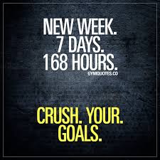 Guess What A New Week Has Started Don T Wait Until Tomorrow To Start Working On Your Goals Gym Motivation Quotes Health Quotes Motivation Monday Motivation