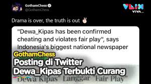 Following the match, dewa_kipas's son accused gothamchess fans of not accepting the results. Dewa Kipas Terbukti Curang Gothamchess Kebenaran Telah Terungkap Youtube