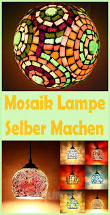 Mosaik Lampe Basteln Kostenlose Einfache Anleitung Diy And Crafts Diy Crafts
