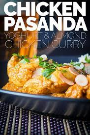 Mild Indian Chicken Pasanda Curry Recipe Curry Recipes Curry Chicken Recipes Chicken Salad Recipes