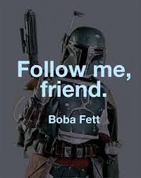 Are you a movie fanatic? Star Wars Character Quote Boba Fett Star Wars Characters Quotes Star Wars Characters Character Quotes