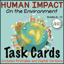 Human Impact Task Cards Printable And Digital Distance Learning In 2020 Task Cards Printable Cards Critical Thinking Skills