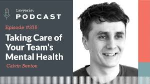 Taking Care of Your Team's Mental Health, with Calvin Benton