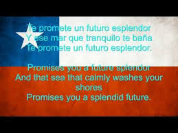 Chile National Anthem English Lyrics Youtube National Anthem Anthem National Songs