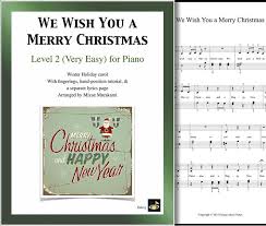 Download the official licensed arrangements of all your favorite christmas tunes! We Wish You A Merry Christmas Very Easy Piano Sheet Music