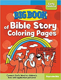 There are tons of great resources for free printable color pages online. Big Book Of Bible Story Coloring Pages For Early Childhood Big Books Cook David C 9780830772322 Amazon Com Books