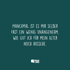 Es ist faszinierend zu sehen, wie er in der lage ist, sich permanent zu erneuern. Spruche Alter Die Besten Spruche Zum Thema Alter