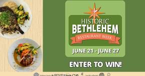 Historic Downtown Bethlehem’s Summer Restaurant Week