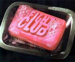 God knows what they charged. Fight Club Soap Bar This Is Your Life Fight Club Brad Pitt