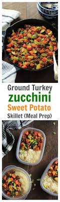 Ground Turkey Zucchini Sweet Potato Skillet This Ground Beef Zucchini Sweet Potato Skillet Is Low Carb Gluten Free And Paleo Frie Meals Beef Recipes Recipes