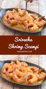 Sriracha Shrimp Scampi Recipe Sriracha Shrimp Scampi Best Appetizers