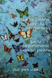 Tus Palabras Y Tu Comportamiento Palabras De Sabiduria Imagenes Coloridas Frases Positivas