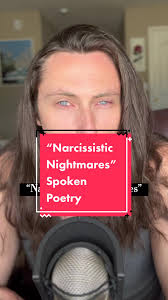 “Narcissistic Nightmares” Original Spoken Word Poetry by Aaron Mann . . . .  #narcissist #narcissism #nightmares #spokenword #poetry #poetrycommunity  #spokenwordpoetry #lyrics #raps #rapper ...