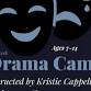 Drama Camp Ages 7-14