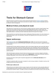 The most characteristic feature in the early stages may be that it causes no symptoms at all. Tests For Stomach Cancer Diagnosis Of Stomach Cancer Biopsy Positron Emission Tomography