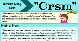 Orsm Meaning How To Use The Awesome Slang Term Orsm 7 E S L