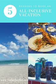 5 Reasons To Book An All Inclusive Resort In 2020 With Images All Inclusive Resorts Travel Inspiration Destinations