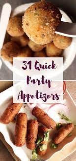 31 Easy Quick Veg Party Appetizers My Dainty Kitchen Quick Party Appetizers Appetizers For Party Indian Snack Recipes
