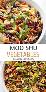 Moo Shu Vegetables Asian Vegetarian Recipes Vegetarian Chinese Recipes Lunch Recipes Healthy