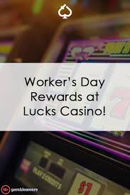 77lucks merupakan situs judi bola online terbaik dan agen judi slot online terpercaya di indonesia. Worker S Day Rewards At Lucks Casino Casino Casino Promotion Luck
