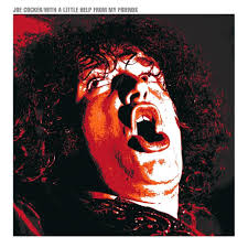 You taught me how to read when i was four. Joe Cocker With A Little Help From My Friends Lyrics Genius Lyrics