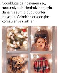 Cocukluga Dair Ozlenen Sey Masumiyettir Hepimiz Herseyin Daha Masum Oldugu Gunler Istiyoruz Sokaklar Arkadaslar Komsula Sarkilar Ozlu Sozler Alinti Sozler
