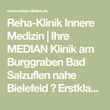 In unserer gemeinschaftspraxis in der himmelreichallee stehen sie als patient im mittelpunkt. Reha Klinik Innere Medizin Ihre Median Klinik Am Burggraben Bad Salzuflen Nahe Bielefeld Erstklassige Versorgung Innere Medizin Asthma Bronchiale Klinik