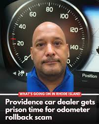 PROVIDENCE, R.I. — A Providence car dealer has been sentenced to prison for  running an odometer rollback scheme that defrauded dozens of used car  buyers, Rhode Island Attorney General Peter Neronha announced