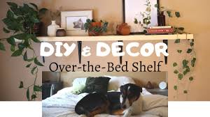 Shelves in place of a headboard. Diy Shelf Above My Bed Upcycled Home Decor Styling Plants Youtube
