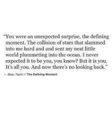 Quotes About Love Being Unexpected Hover Me Sometimes, though, the love you feel for another person can be hard to express, whether you want to let bae know how you feel in a private letter, or. quotes about love being unexpected
