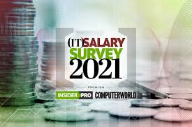 The voice of business #technology. It Salary Survey 2021 The Results Are In Insiderpro