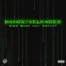 The matrix reloaded ( film ) the matrix reloaded 15 may 2003. Stream Matrix Reloaded Feat Daylyt Prod Humbeats By Riqo Uav Listen Online For Free On Soundcloud
