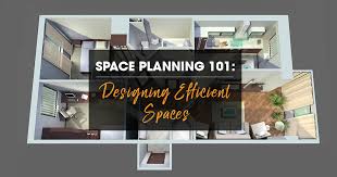 Decorating your home's interiors is much more than just a frivolous activity for creatives. Space Planning 101 How To Design Efficient Spaces 2020 Spaces
