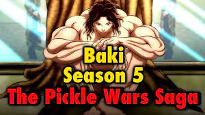 Baki Season 5 - The Pickle Wars Saga|Release Date Prediction :  r/Grapplerbaki