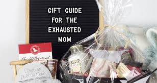 Earnest gifts for mom, based on her experience. 10 Gift Ideas For The Exhausted Mom Under 25