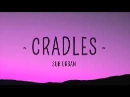 Sub Urban Cradles Lyrics Youtube Lyrics Cradle Submarine