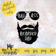Choose from contactless same day delivery, drive up and more. Badass Bearded Dad Svg