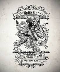 Original Bankster By Georges Le Mercenaire Via Behance Graphic Design Illustration Tentacle Drawings